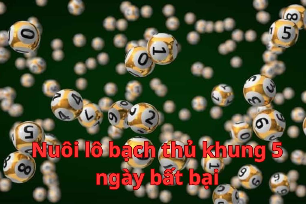Song thủ lô khung 2 ngày chính xác cao